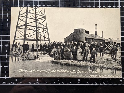 1908 El Campo Texas Rice well  postcard 