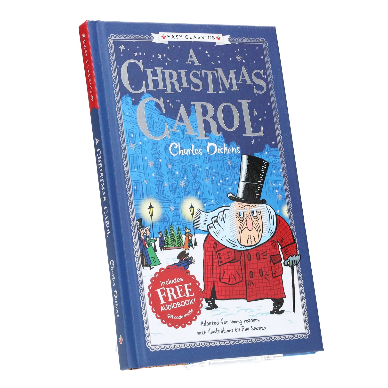 Charles Dickens: A Christmas Carol (Easy Classics) - Ages 7+ - Hardback