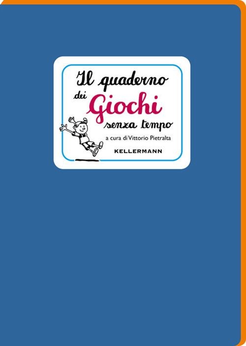 Libri Quaderno Dei Giochi Senza Tempo (Il)