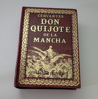 Don Quijote de la Mancha Cervantes 1990 Centenario Gustave Doré Illustrated read