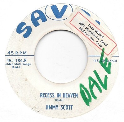 JIMMY SCOTT Recess In Heaven on Savoy R&B PROMO (owned by Dale Wright?) 45 HEAR