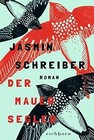 Der Mauersegler: Roman von Schreiber, Jasmin | Buch | Zustand sehr gut