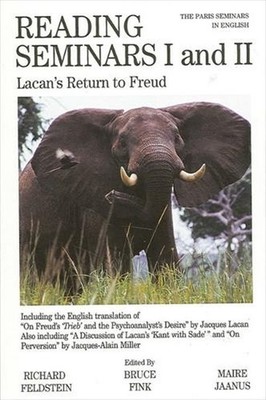 Reading Seminars I and II: Lacan's Return to Freud (...