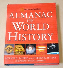 NATIONAL GEOGRAPHIC: ALMANAC OF WORLD HISTORY by PATRICIA DANIELS HC DJ