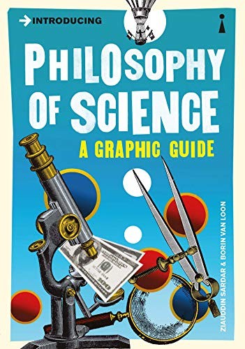 Introducing Philosophy of Science: A Graphic Guide,Ziauddin Sard