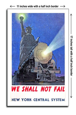 #ad 1943 We Shall Not Fail New York Central System 11x17 Poster $19.95