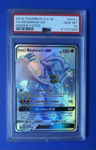 2019 Pokémon S&M FA/Reshiram GX Hidden Fates #SV51 PSA 10 GEM MT