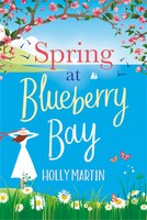 Spring At Blueberry Bay | Holly Martin | Taschenbuch | Kartoniert / Broschiert
