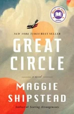 Great Circle: A novel - Hardcover By Shipstead, Maggie - GOOD