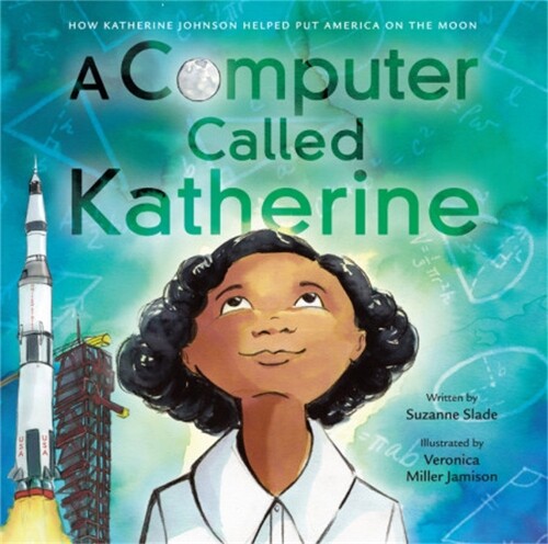 Thumbnail - Suzanne Slade A Computer Called Katherine (gebundene Ausgabe)