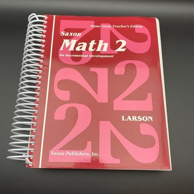 Saxon Math 2 an Incremental Development Home Study by Nancy Larson (1994,...