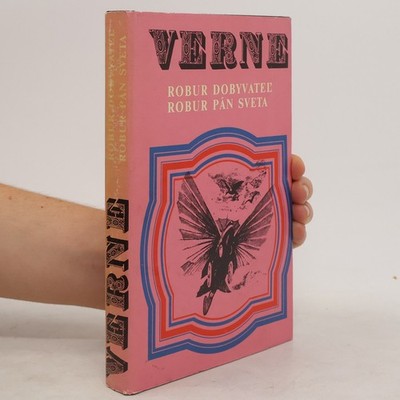Robur dobyvateľ. Robur pán sveta  |  Jules Verne