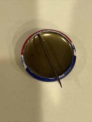Presidential Campaign Pin Button 