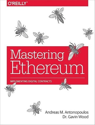 Mastering Ethereum: Aufbau von Smart Contracts und DApps