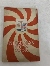 Pillsbury Cook Book: A Practical Recipe Book Promoting Efficiency in the Home