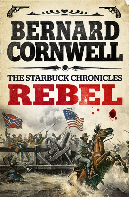 Rebel by Bernard Cornwell (Paperback Book)
