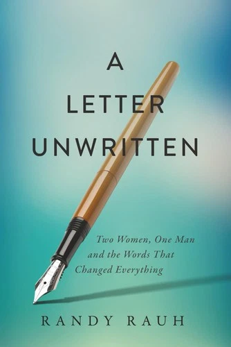 A Letter Unwritten: Two Women, One Man and the Words That Changed Everything - product listing photo