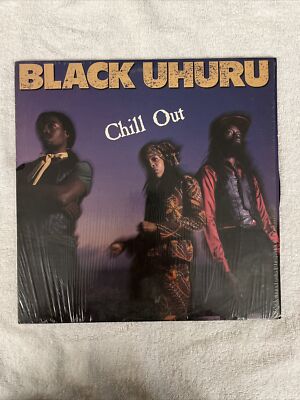 BLACK UHURU - CHILL OUT - ISLAND RECORDS LP Play Shrink TESTED VG +