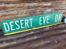 6" x 30" Authentic Used STREET ROAD TRAFFIC SIGN "DESERT EVE DR"