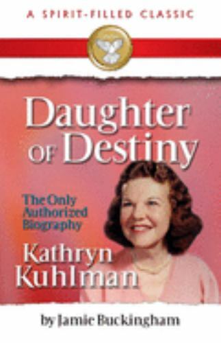 Daughter of Destiny by Jamie Buckingham Daughter of Destiny by Jamie Buckingham