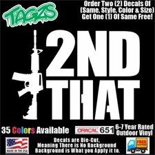 I 2nd That 2A Gun NRA Funny DieCut Vinyl Window Decal Sticker Car Truck SUV JDM