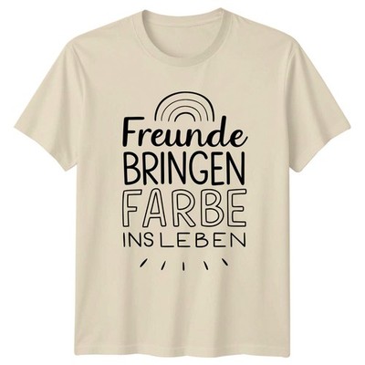Freunde Bringen Farbe Ins Leben T-Shirt Inspirierend Zitat Freundschaft Geschenk