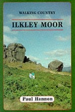 Ilkley Moor at the heart of Yorkshire: Walking Country... - Paul Hannon