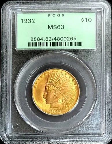 1932 GOLD US $10 DOLLAR INDIAN HEAD EAGLE COIN PCGS MINT STATE 63 GREEN LABEL