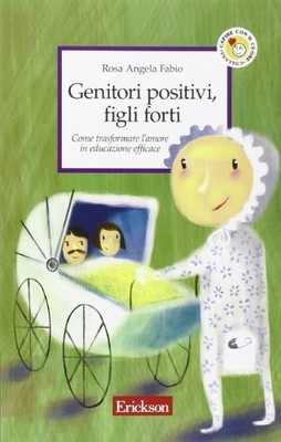 positive eltern starke kinder fabio rosa angela 8879465732