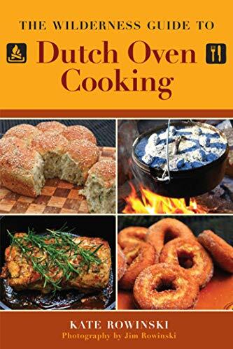 Wilderness Guide to Dutch Oven Cooking, Kate Rowinski - Picture 1 of 2