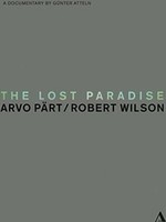 Music Dvd - Arvo Part - The Lost Paradise - Accentus Music -D- Neu