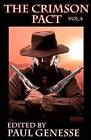 The Crimson Pact: Volume 4 by Kelly Swails, Paul Genesse, John Perkins (Paperback / softback, 2012)