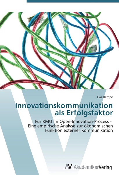 Innovationskommunikation Als Erfolgsfaktor | Buch | 9783639442465-image