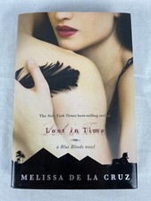 Lost In Time Melissa De La Cruz Blue Bloods Book #6 Hardcover Fantasy Paranormal