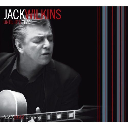 Jack Wilkins Until it's time (CD) Album