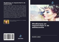 Mindfulness En Impulsiviteit In De Adolescentie AméLie Lobet Taschenbuch 2021