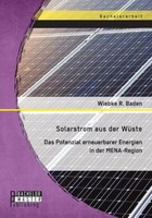 Solarstrom Aus Der WüSte: Das Potenzial Erneuerbarer Energien In Der Mena-R ...