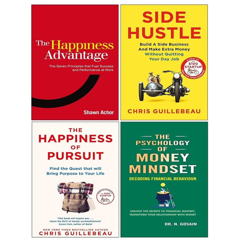 Psychology of Money,Side Hustle,Happiness of Pursuit,Happiness Advantage 4 Books