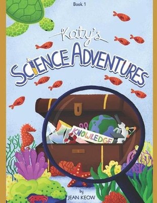 Katy's SCIENCE ADVENTURES: Book 1 by Lidya Riani Paperback Book