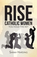 Sarah Harding | Rise Catholic Women | Taschenbuch | Englisch (2014)