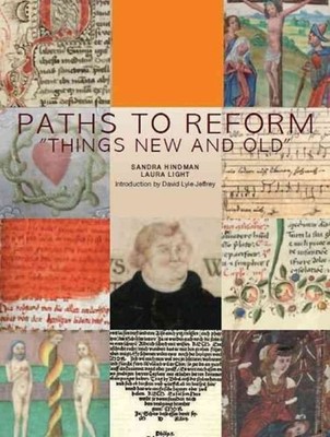 Paths to Reform  Things New and Old by Sandra Hindman PAPERBACK 9780983854654