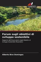 Alberto Bive Domingos | Forum Sugli Obiettivi Di Sviluppo Sostenibile | Buch