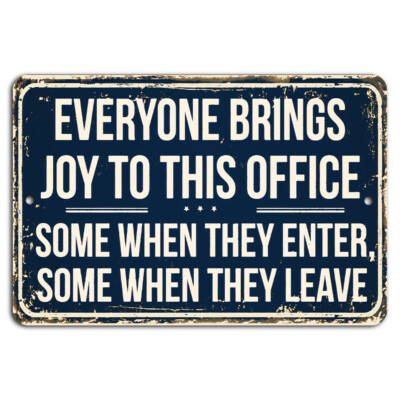 Everyone Brings Joy to Office Funny Blue Distressed Workplace Sign