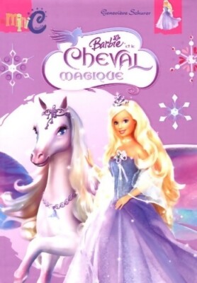 Barbie et le cheval magique - Geneviève Schurer - V1405362