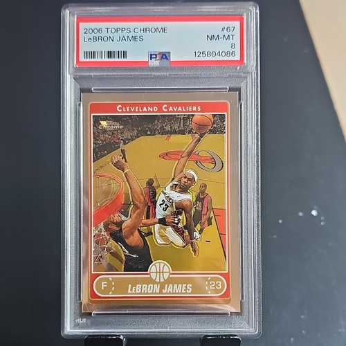 2006-07 Topps Chrome LeBron James #67 PSA 8 Graded