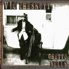 Vic Chesnutt - Ghetto Bells Brown And Black - Vinyl Record - F600Z-image