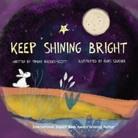 Keep Shining Bright | Timena Rhodes-Scott | Taschenbuch | Englisch | 2023