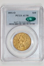 1851-O $10 GOLD LIBERTY EAGLE PCGS AU58 CAC - SUPER PQ!