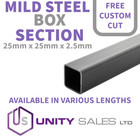 25mm x 25mm x 2.5mm - MILD STEEL BOX SECTION - VARIOUS LENGTHS - FREE CUSTOM CUT