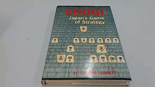 Japanese Chess: The Game of Shogi by Trevor Leggett, Paperback